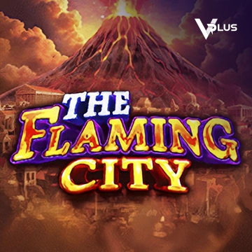 The Flaming City - ZENPLAY77
