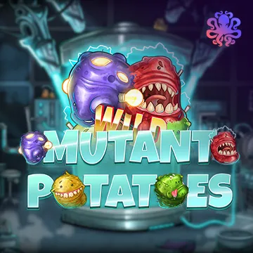 Mutant Potatoes - ZENPLAY77