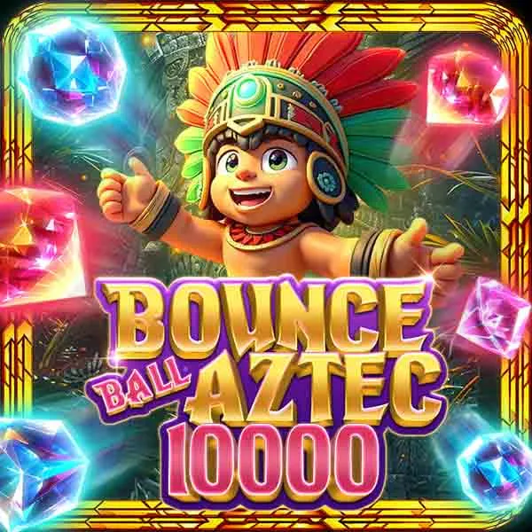 Bounceball Aztec 10.000 - ZENPLAY77