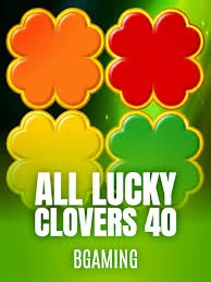 Bgaming : All Lucky Clover 40 - ZENPLAY77