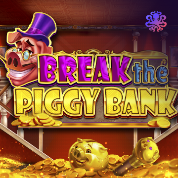 Break the Piggy Bank - ZENPLAY77