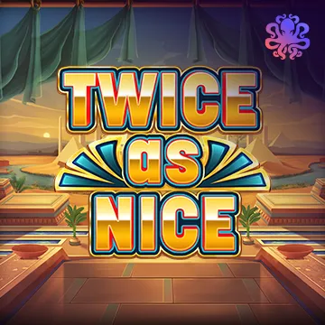 Twice As Nice - ZENPLAY77