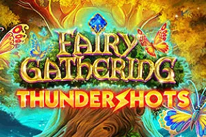 Fairy Gathering: Thundershots - ZENPLAY77