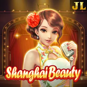 Jili : Shanghai Beauty - ZENPLAY77