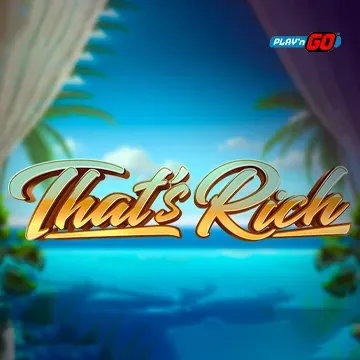 PlaynGo : Thats Rich - ZENPLAY77