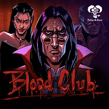 PeterSons : Blood Club - ZENPLAY77