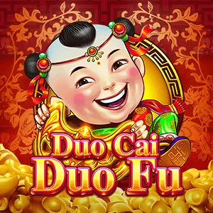 Duo Cai Duo Fu - ZENPLAY77