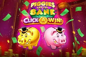 Playtech : Piggies and the Bank: Click-A-Win - ZENPLAY77
