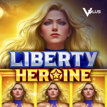 Liberty Heroine - ZENPLAY77