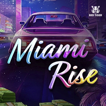 Redtiger : Miami Rise - ZENPLAY77