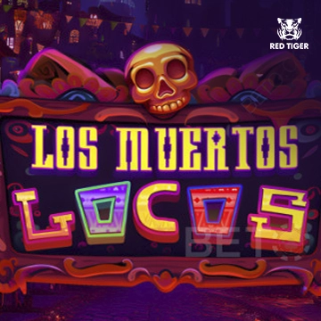 Redtiger : Los Muertos Locos - ZENPLAY77